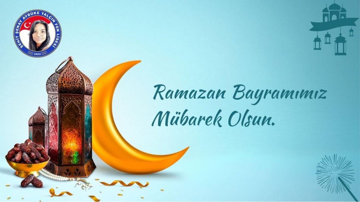 Ramazan Bayramımız Mübarek Olsun...